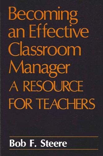 Imagen de archivo de Becoming an Effective Classroom Manager a la venta por ThriftBooks-Dallas