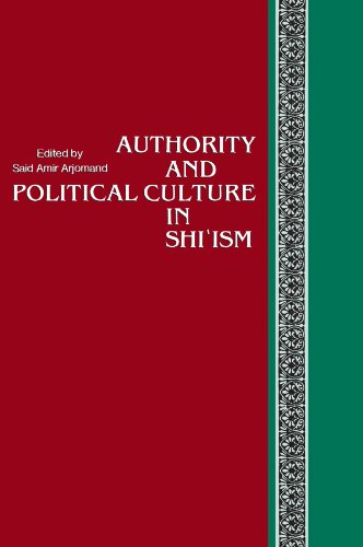 Beispielbild fr Authority and Political Culture in Shi'Ism (Suny Series in Near Eastern Studies) zum Verkauf von Front Cover Books