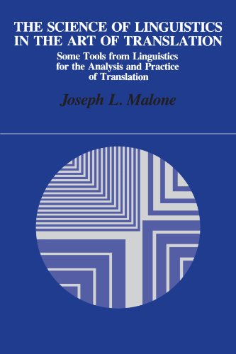 Stock image for The Science of Linguistics in the Art of Translation: Some Tools from Linguistics for the Analysis and Practice of Translation (Suny Series in Lingu) for sale by The Unskoolbookshop