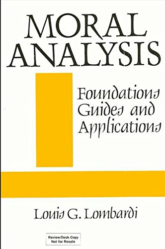 Stock image for Moral Analysis, Foundations Guides and Applications for sale by Reader's Corner, Inc.