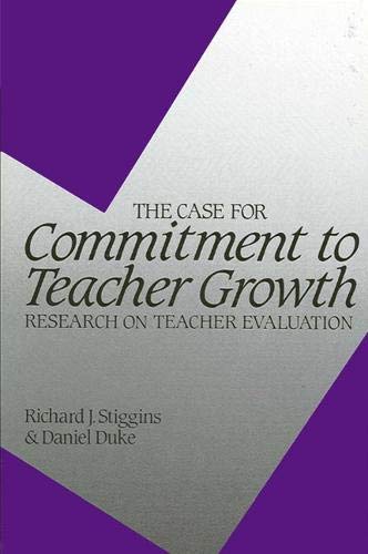 9780887066696: The Case for Commitment to Teacher Growth: Research on Teacher Evaluation
