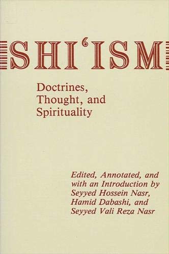 9780887066894: Shi'ism: Doctrines, Thought, and Spirituality