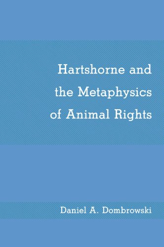 Stock image for Hartshorne and the Metaphysics of Animal Rights (SUNY Series in Philosophy) for sale by RareNonFiction, IOBA