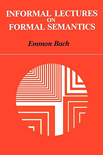 Stock image for Informal Lectures on Formal Semantics for sale by Books on the Web