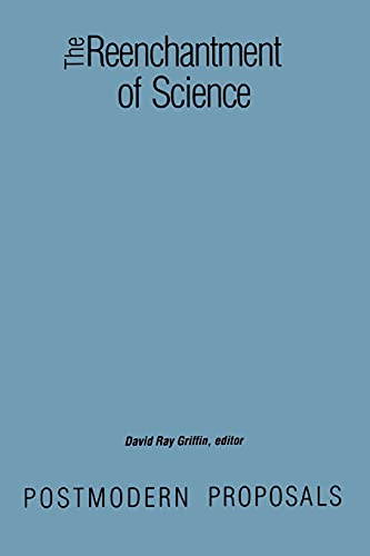 Imagen de archivo de The Reenchantment of Science (Suny Series in Constructive Postmodern Thought) a la venta por BooksRun