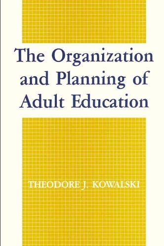 Stock image for The Organization and Planning of Adult Education for sale by BombBooks