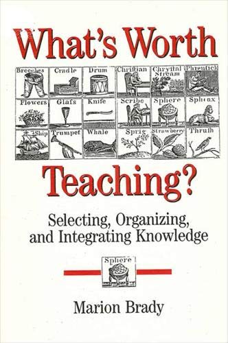 Immagine dell'editore per What's Worth Teaching: Selecting, Organizing, and Integrating Knowledge (Suny Series in Philosophy of Education) venduto da ThriftBooks-Atlanta
