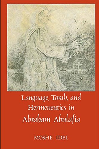 9780887068317: Language, Torah, and Hermeneutics in Abraham Abulafia