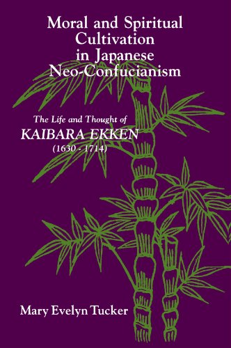 9780887068911: Moral and Spiritual Cultivation in Japanese Neo-Confucianism: The Life and Thought of Kaibara Ekken 1630-1740 (Suny Series in Philosophy)