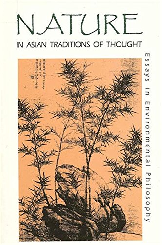 9780887069505: Nature in Asian Traditions of Thought: Essays in Environmental Philosophy