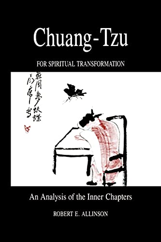 Stock image for Chuang-Tzu for Spiritual Transformation: An Analysis of the Inner Chapters (SUNY Series in Philosophy) for sale by BooksElleven