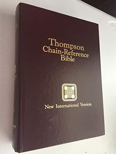 9780887070891: Thompson Chain Reference Bible New International Version: New International Version: Containing Thompson's Original and Complete System of Bible Study