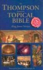 Imagen de archivo de The Thompson Exhaustive Topical Bible: King James Version a la venta por Pennywisestore