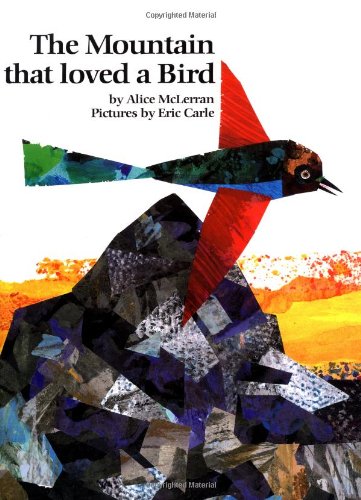 Imagen de archivo de The Mountain That Loved a Bird a la venta por ThriftBooks-Atlanta