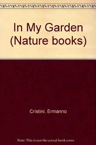 Imagen de archivo de In My Garden a la venta por Alf Books