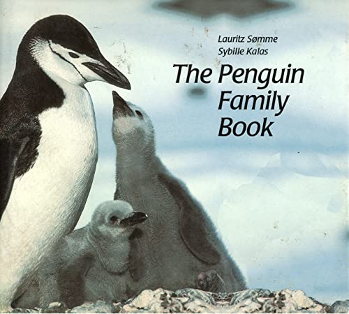 9780887080579: The Penguin Family Book (Animal Family S.)