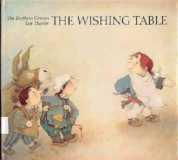 Stock image for The Wishing Table (Eve Tharlet) (English and German Edition) for sale by Orphans Treasure Box