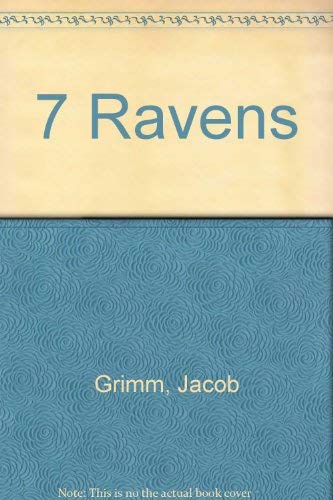 Imagen de archivo de The 7 (Seven) Ravens a la venta por The Warm Springs Book Company