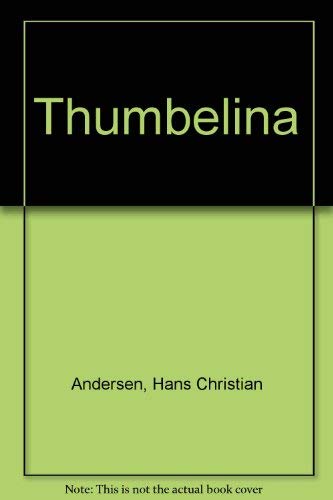 Thumbelina (Book & Cassette) (9780887081149) by Andersen, Hans Christian