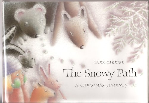 Beispielbild fr The Snowy Path: A Christmas Journey zum Verkauf von HPB-Emerald