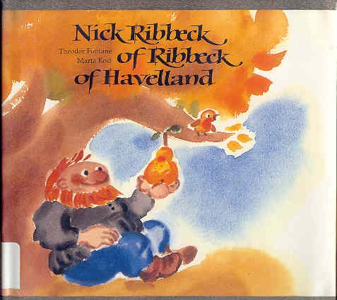 Imagen de archivo de Nick Ribbeck of Ribbeck of Havelland a la venta por Bearly Read Books