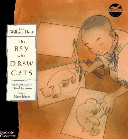 The Boy Who Drew Cats (We All Have Tales) (9780887081958) by Johnson, David; Hurt, William
