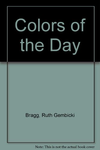 Stock image for Colors of the Day for sale by ThriftBooks-Dallas