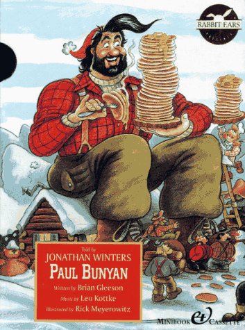 9780887083037: Paul Bunyan (Rabbit Ears Storybook Classics)