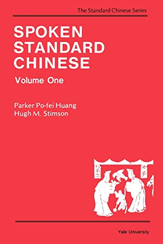 Stock image for Spoken Standard Chinese, Volume One for sale by Better World Books: West