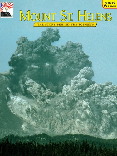 Imagen de archivo de Mount St. Helens: The Story Behind the Scenery a la venta por Gulf Coast Books