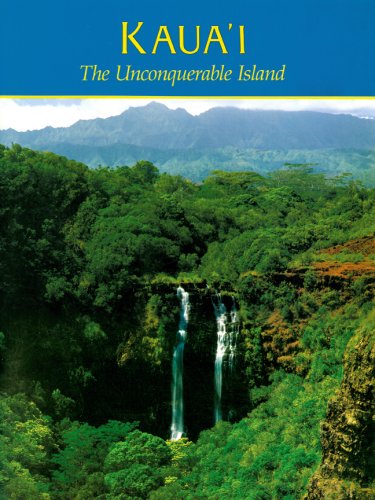 Stock image for Kaua'i: The Unconquerable Island for sale by SecondSale