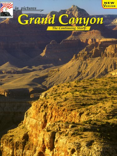 Stock image for In Pictures Grand Canyon: The Continuing Story (English and German Edition) for sale by SecondSale