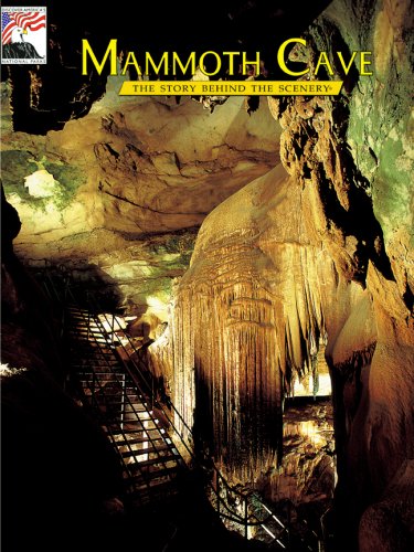 Stock image for Mammoth Cave: The Story Behind the Scenery for sale by Front Cover Books