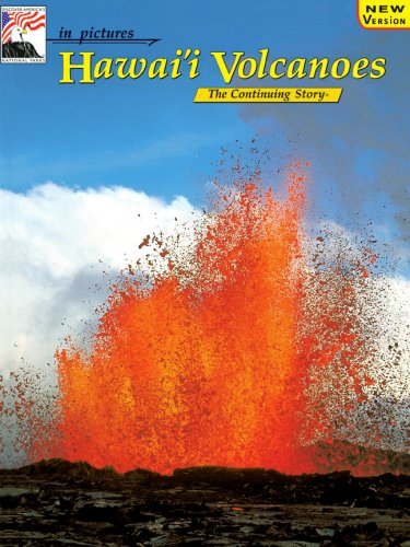 Stock image for In Pictures: Hawai'i Volcanoes: The Continuing Story for sale by SecondSale