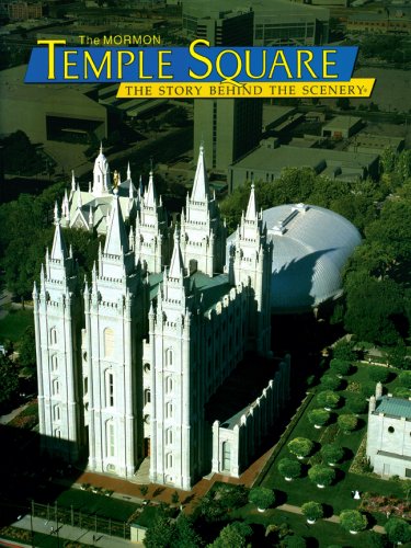 Stock image for Mormon Temple Square: The Story Behind the Scenery for sale by Wonder Book