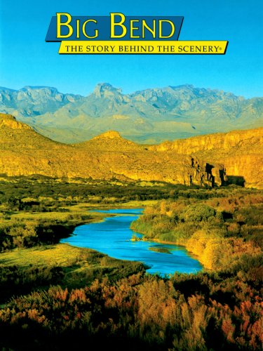 Stock image for Big Bend: The Story Behind the Scenery for sale by Gulf Coast Books