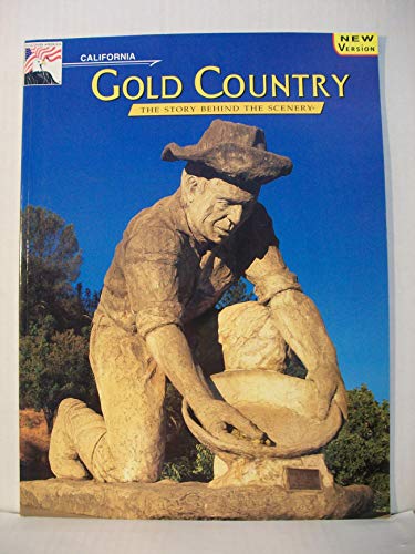 Imagen de archivo de Early Mining Days - California Gold Country: The Story Behind the Scenery a la venta por Jenson Books Inc