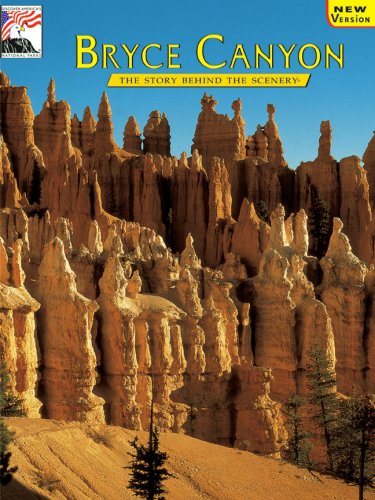 Beispielbild fr Bryce Canyon: The Story Behind the Scenery (Discover America: National Parks) zum Verkauf von ZBK Books