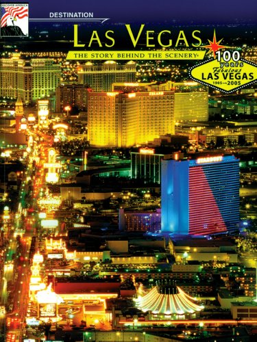 Imagen de archivo de Destination Las Vegas: The Story Behind the Scenery a la venta por Half Price Books Inc.