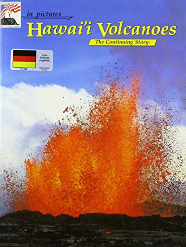 Stock image for in pictures Hawai'i Volcanoes: The Continuing Story (German Edition) for sale by ThriftBooks-Dallas