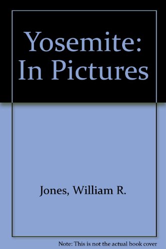 Stock image for in pictures Yosemite: The Continuing Story for sale by ThriftBooks-Dallas