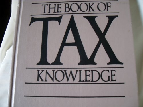Beispielbild fr Book of Tax Knowledge zum Verkauf von HPB Inc.