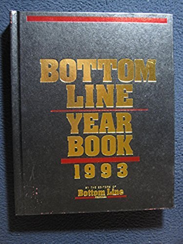 Imagen de archivo de Bottom Line Yearbook 1993 (By The Editors of Bottom Line Personal) a la venta por Better World Books