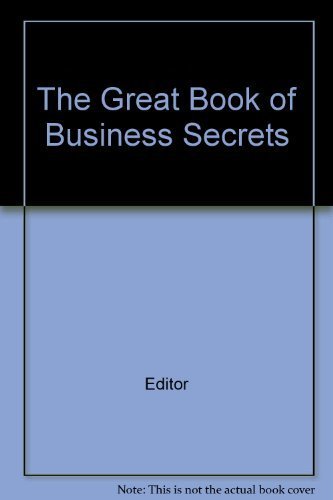 The Great Book of Business Secrets (9780887230509) by Editor