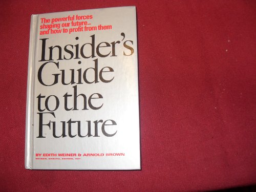 Beispielbild fr Insider's Guide to the Future zum Verkauf von Better World Books
