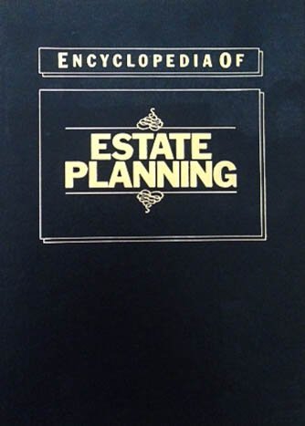 Stock image for Encyclopedia of Estate Planning for sale by Jenson Books Inc