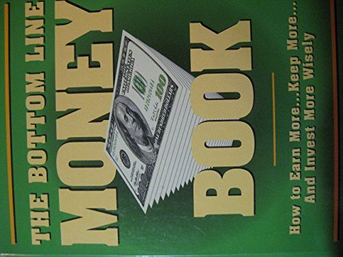 Imagen de archivo de Bottom Line Money Book a la venta por Better World Books