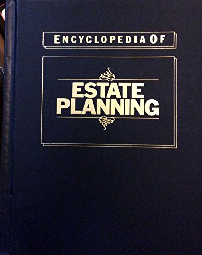 Imagen de archivo de Encyclopedia of Estate Planning a la venta por Better World Books