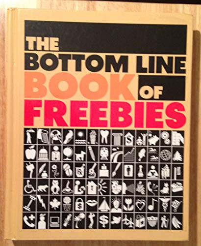 Beispielbild fr The Bottom Line Book of Freebies zum Verkauf von Better World Books