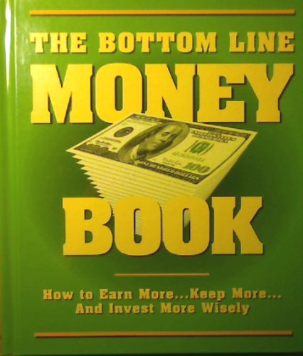 9780887232138: The Bottom Line Money Book